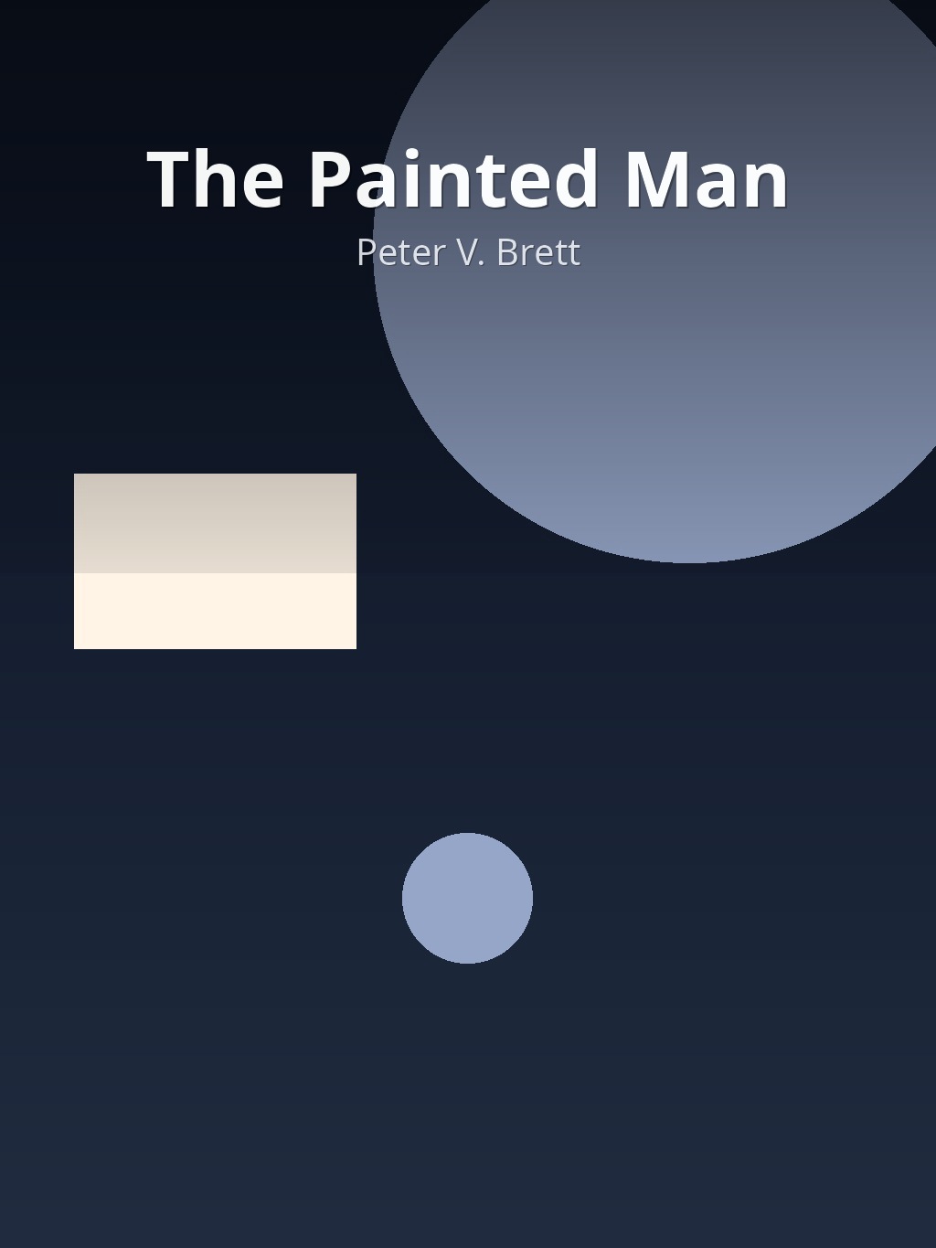 The Painted Man by Peter V. Brett book cover