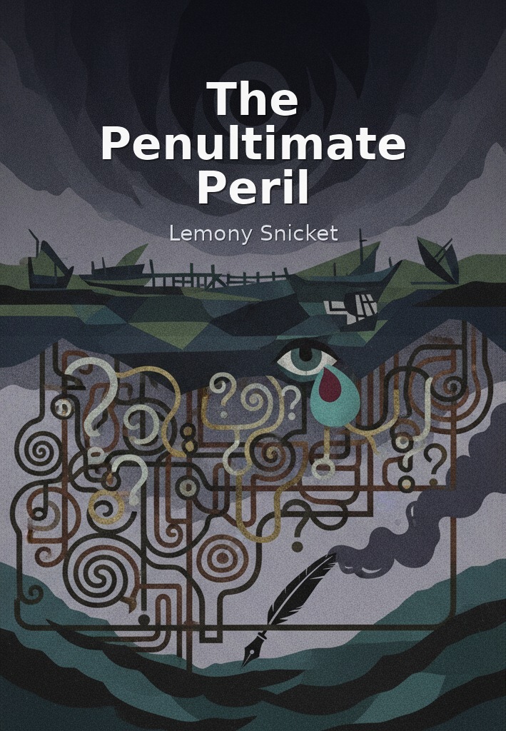 The Penultimate Peril by Lemony Snicket book cover