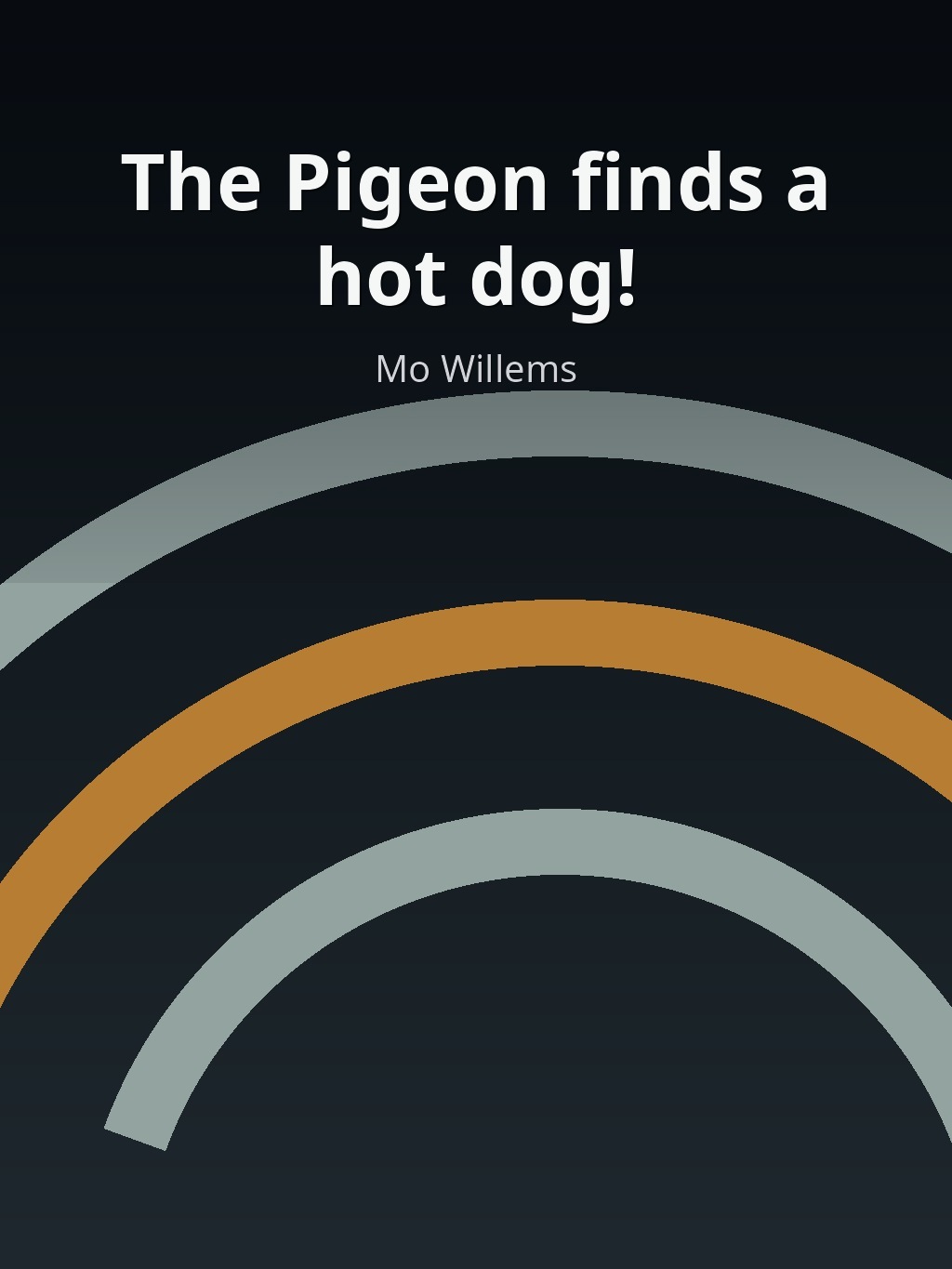 The Pigeon finds a hot dog! by Mo Willems book cover