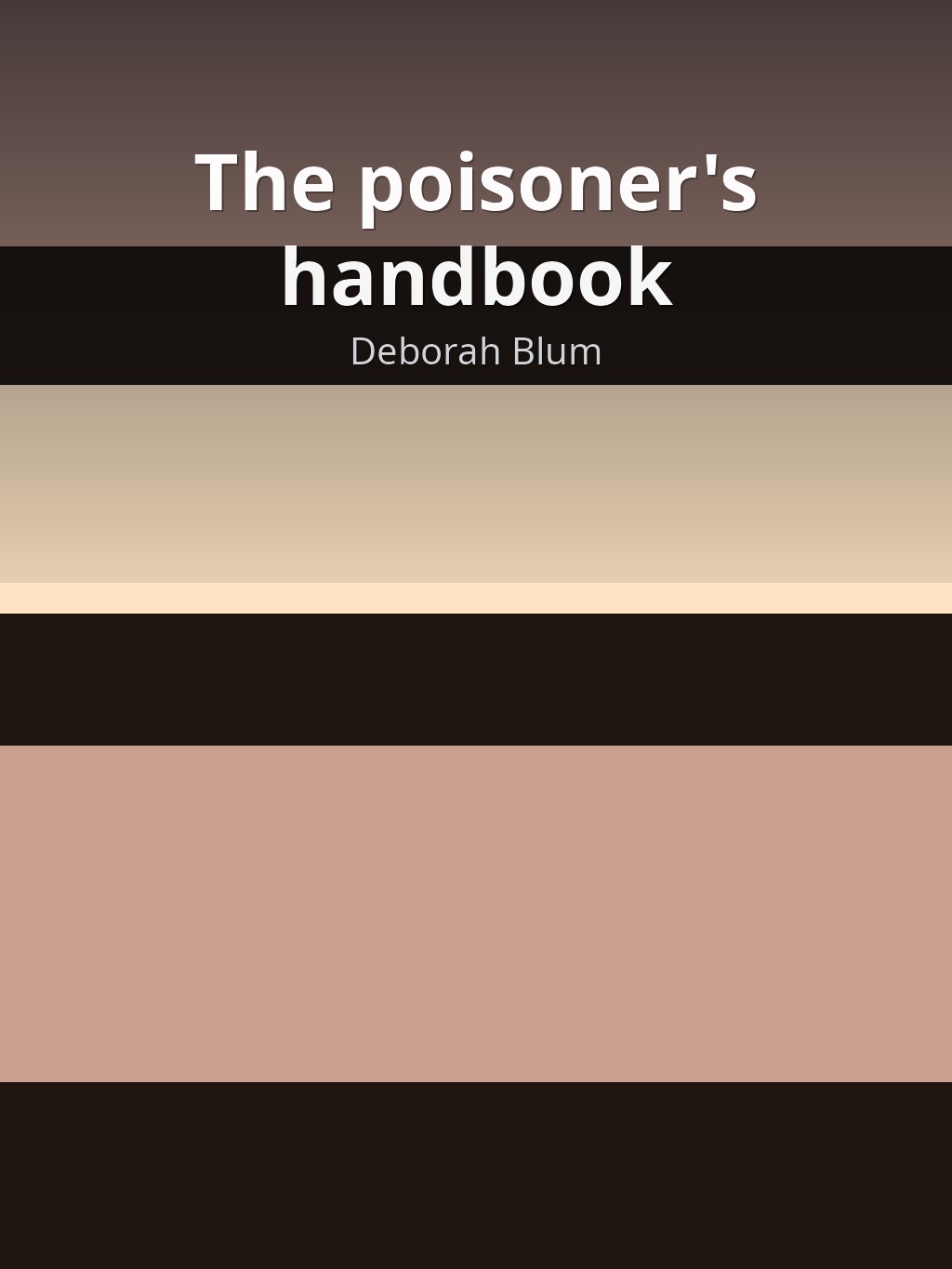 The poisoner's handbook by Deborah Blum book cover