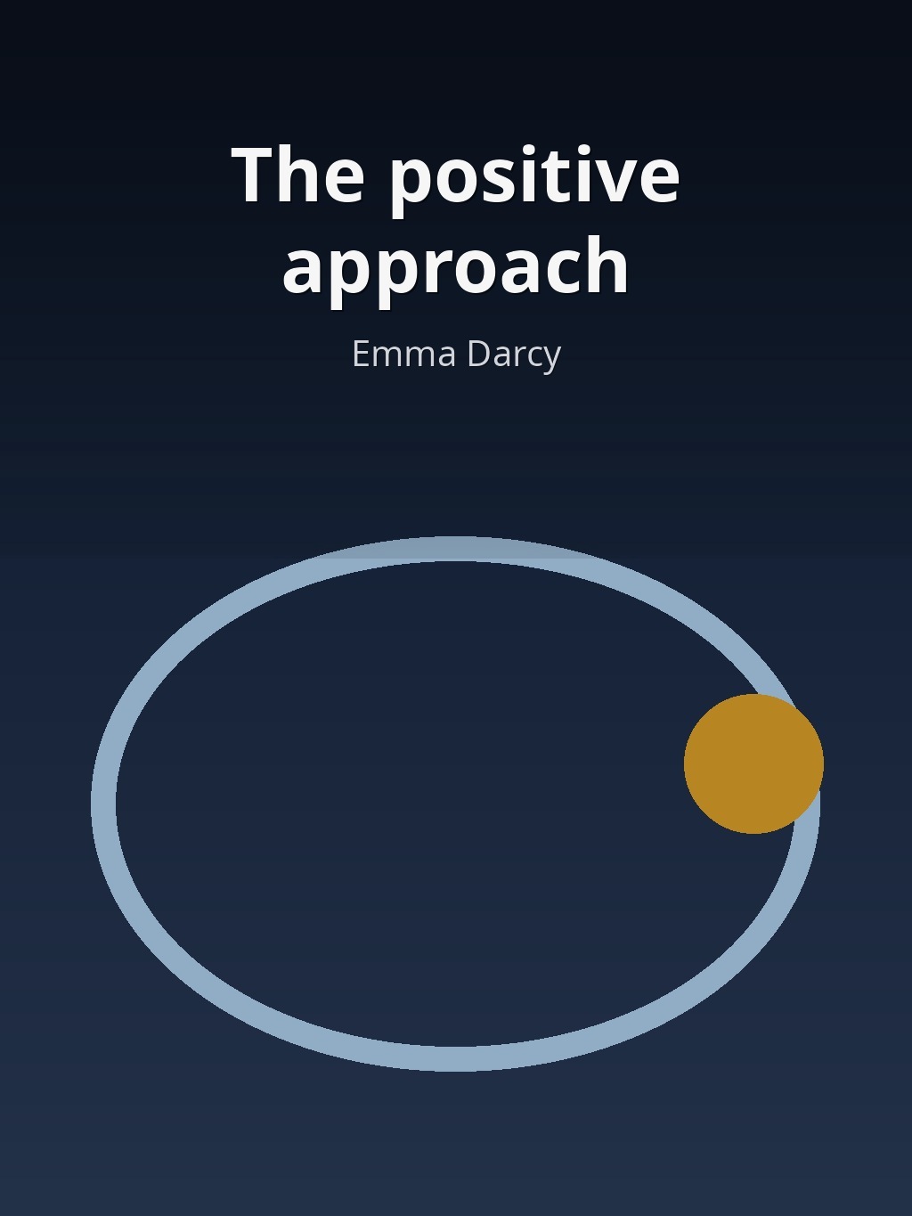 The positive approach by Emma Darcy book cover
