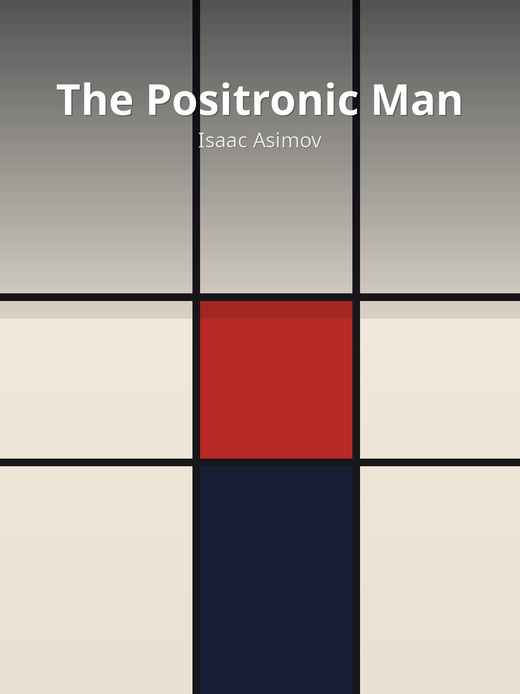 The Positronic Man by Isaac Asimov book cover