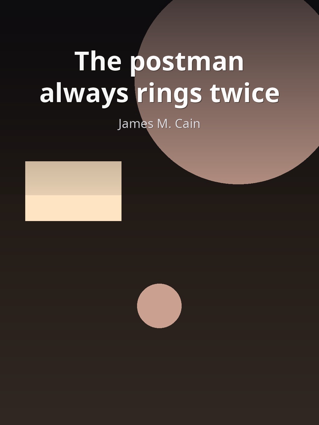 The postman always rings twice by James M. Cain book cover