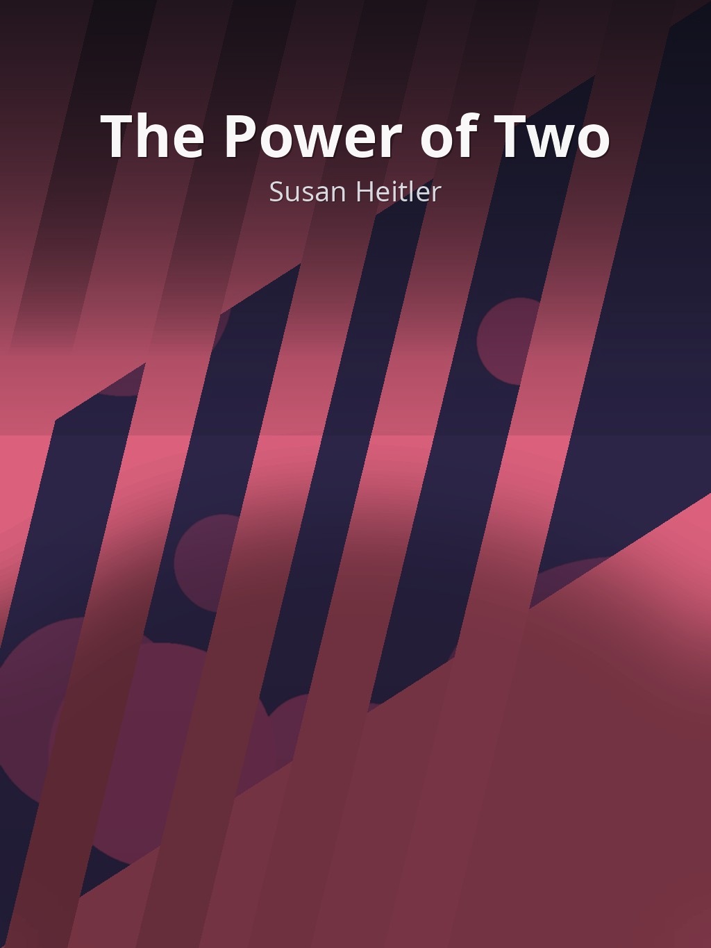 The Power of Two by Susan Heitler book cover