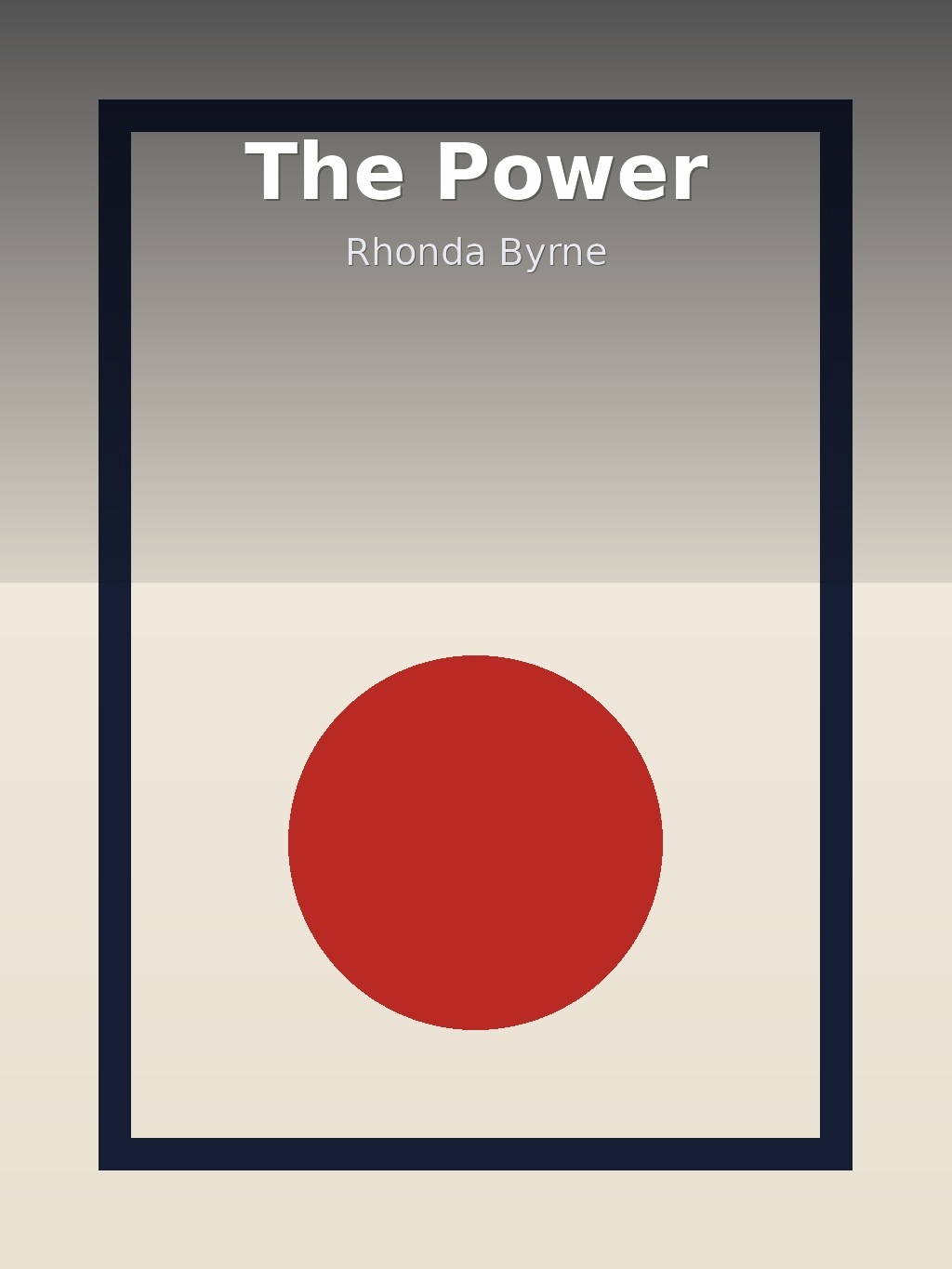 The Power by Rhonda Byrne book cover