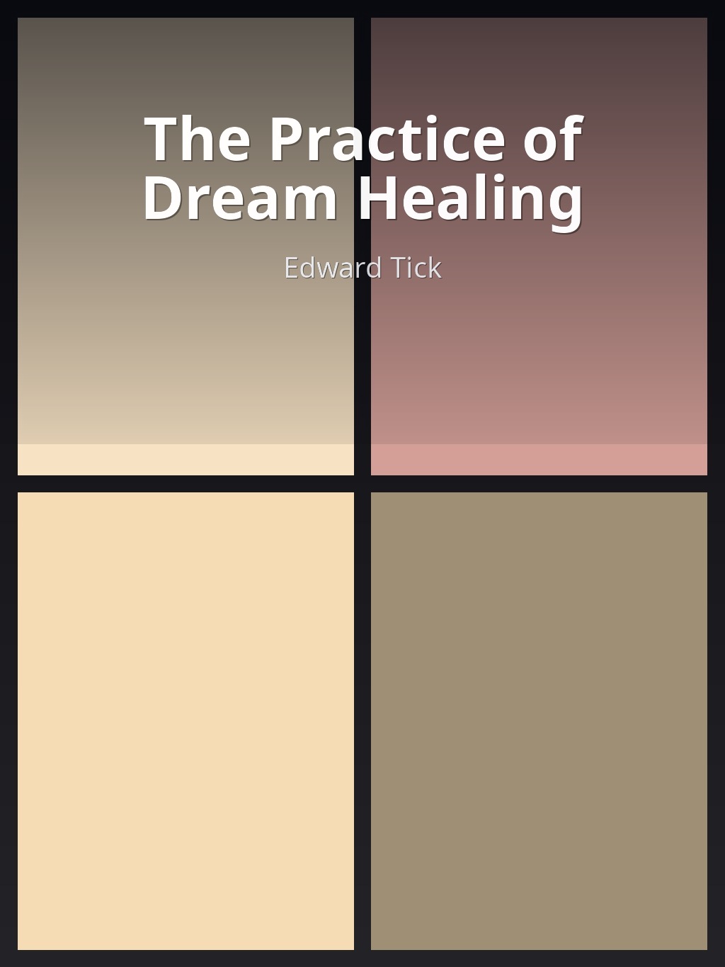 The Practice of Dream Healing by Edward Tick book cover