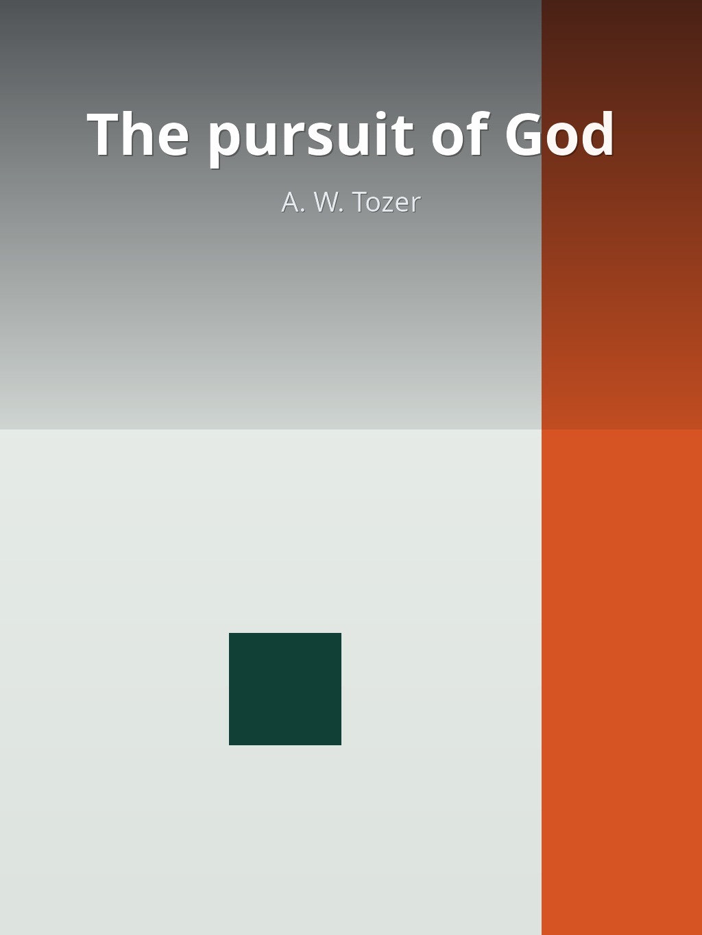The pursuit of God by A. W. Tozer book cover