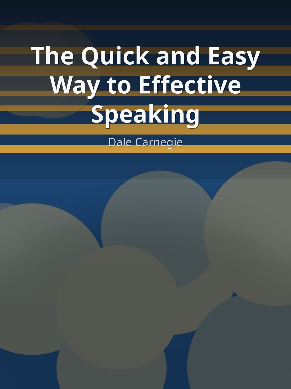 The Quick and Easy Way to Effective Speaking by Dale Carnegie book cover