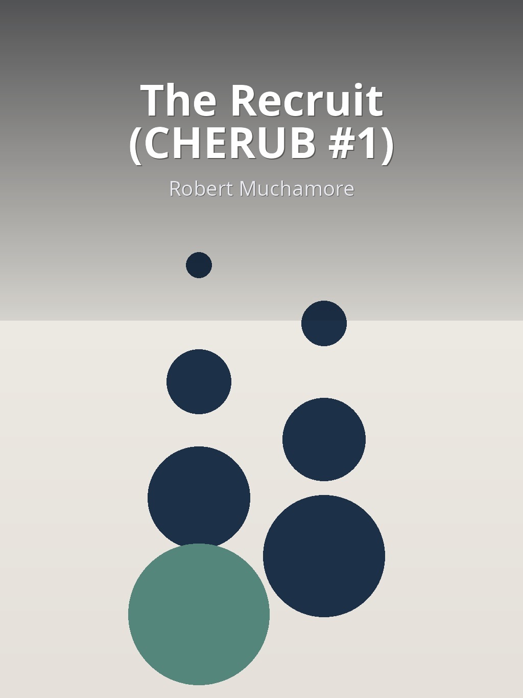 The Recruit (CHERUB #1) by Robert Muchamore book cover