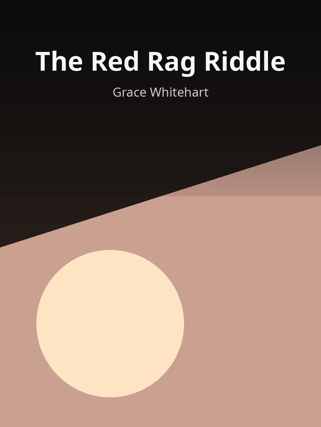 The Red Rag Riddle by Grace Whitehart book cover