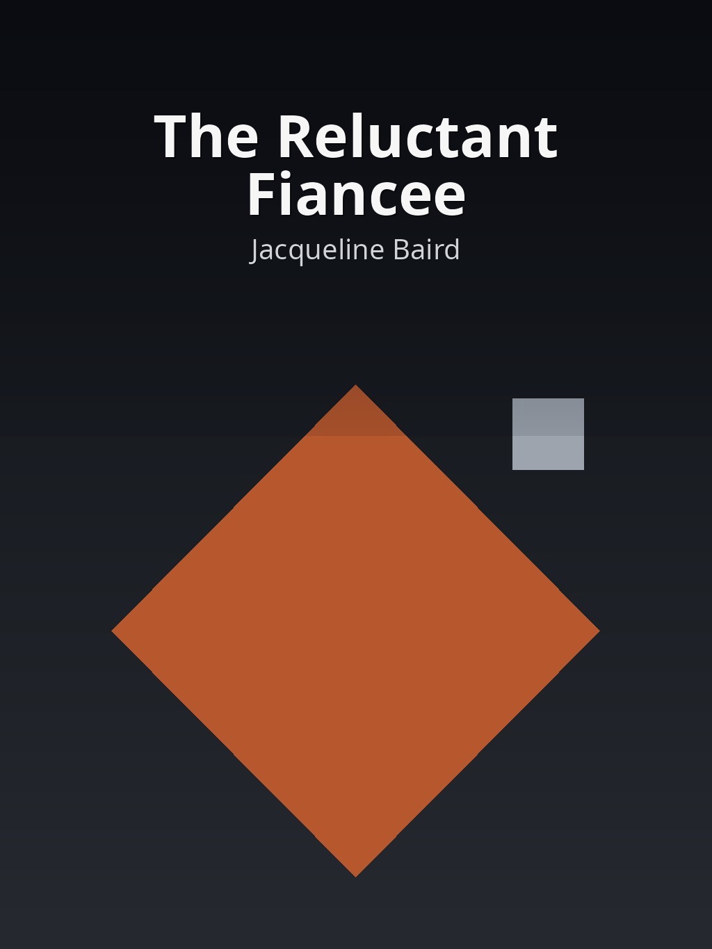 The Reluctant Fiancee by Jacqueline Baird book cover