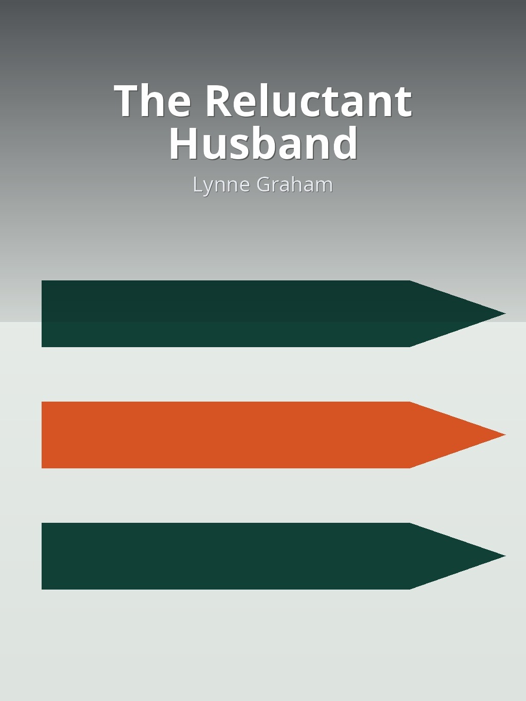 The Reluctant Husband by Lynne Graham book cover