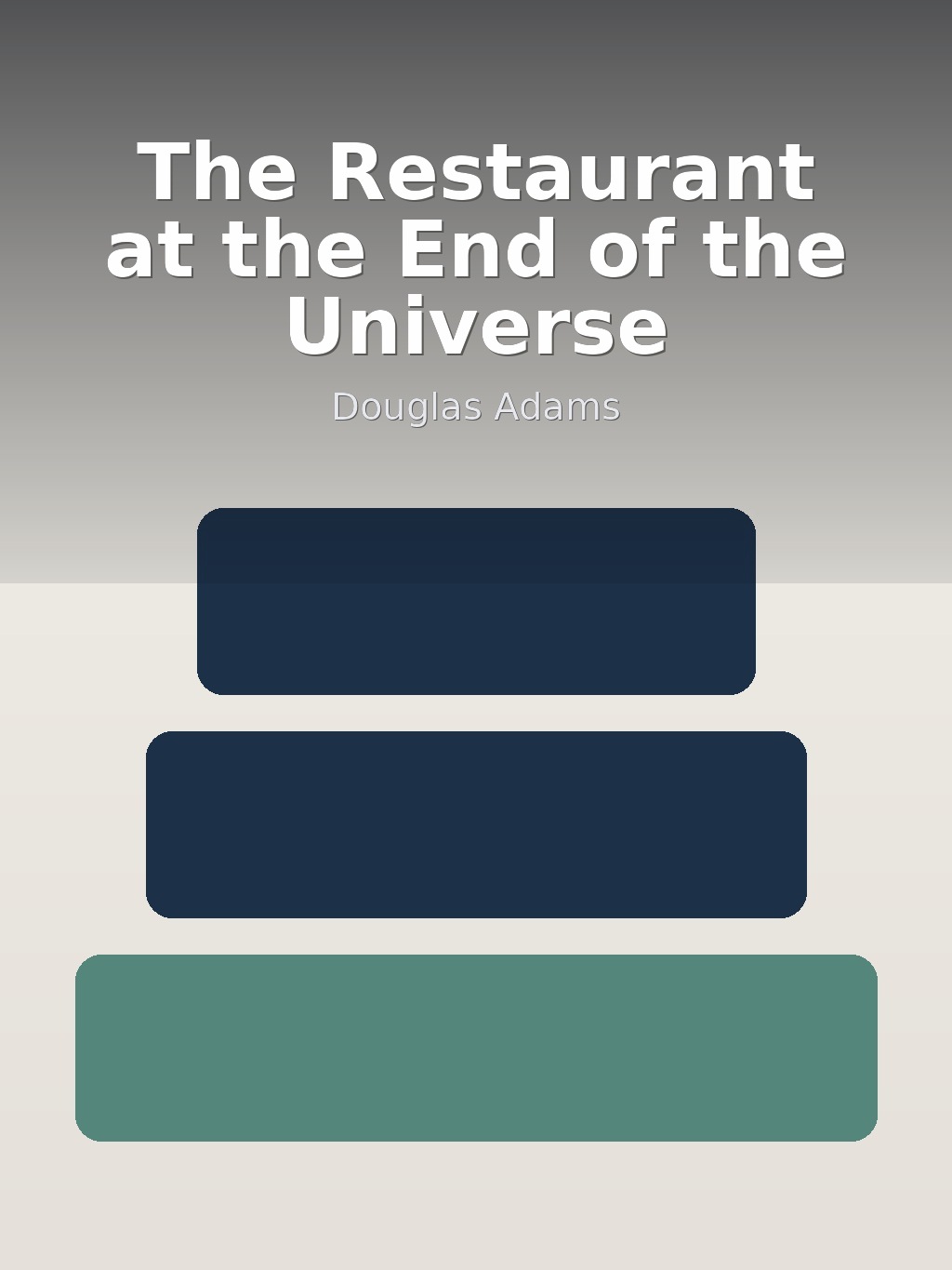 The Restaurant at the End of the Universe by Douglas Adams book cover