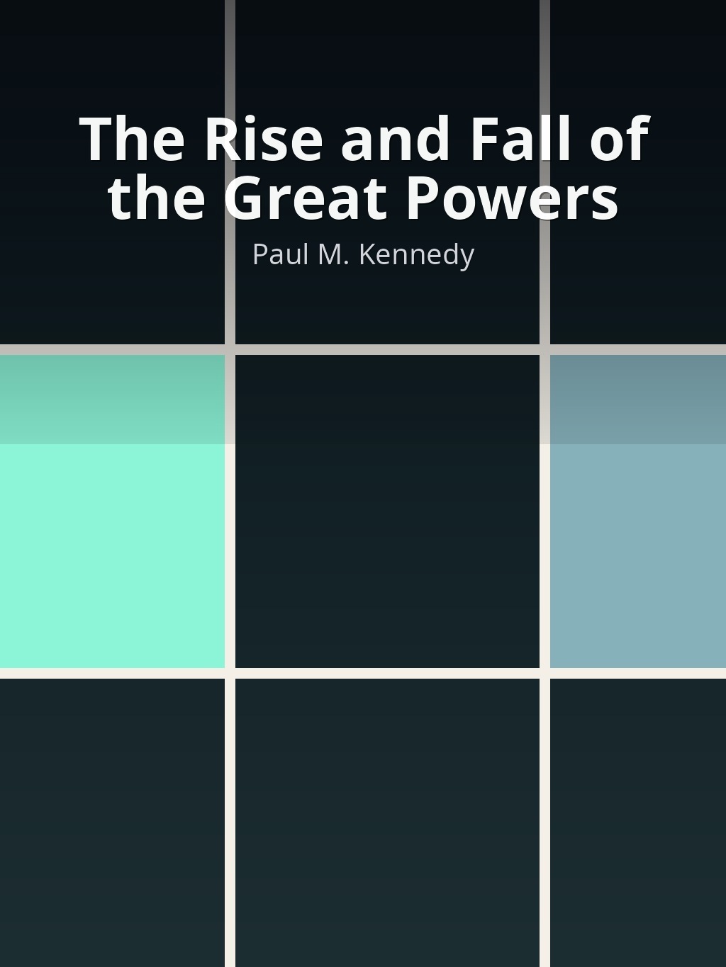 The Rise and Fall of the Great Powers by Paul M. Kennedy book cover