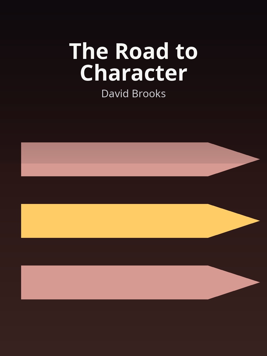 The Road to Character by David Brooks book cover