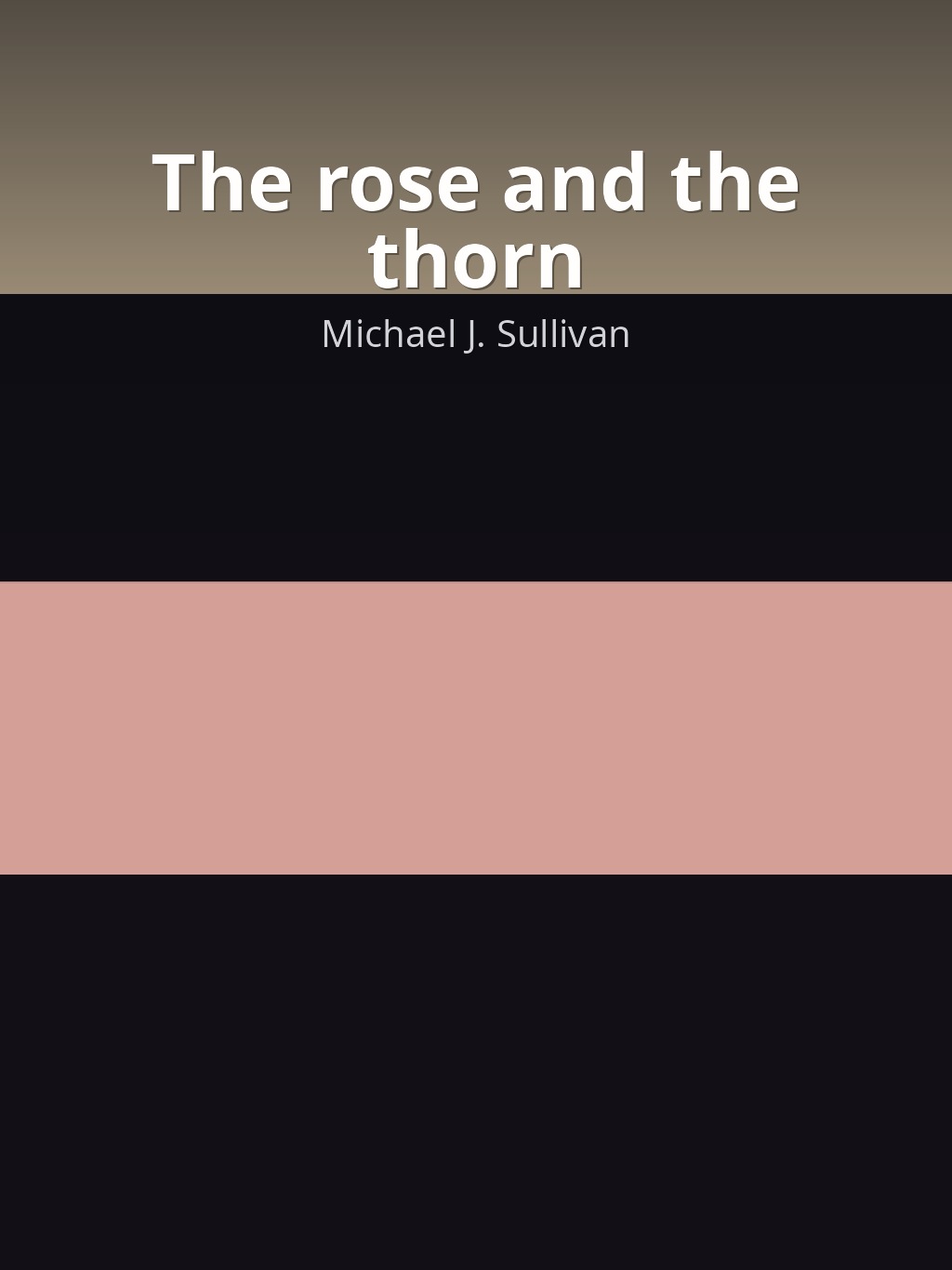 The rose and the thorn by Michael J. Sullivan book cover
