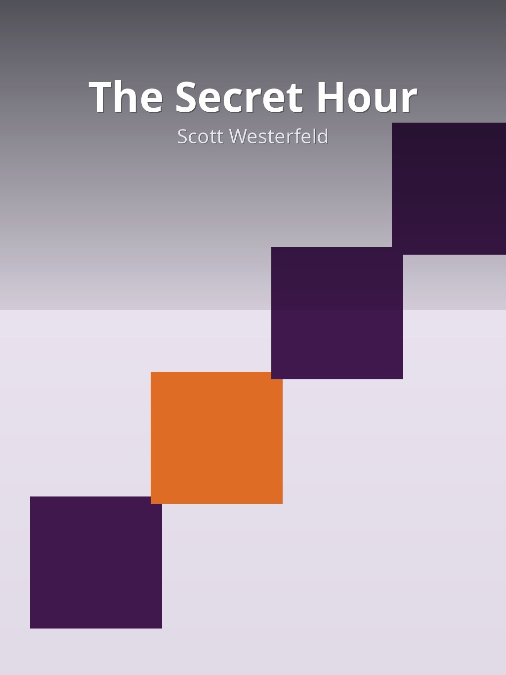 The Secret Hour by Scott Westerfeld book cover