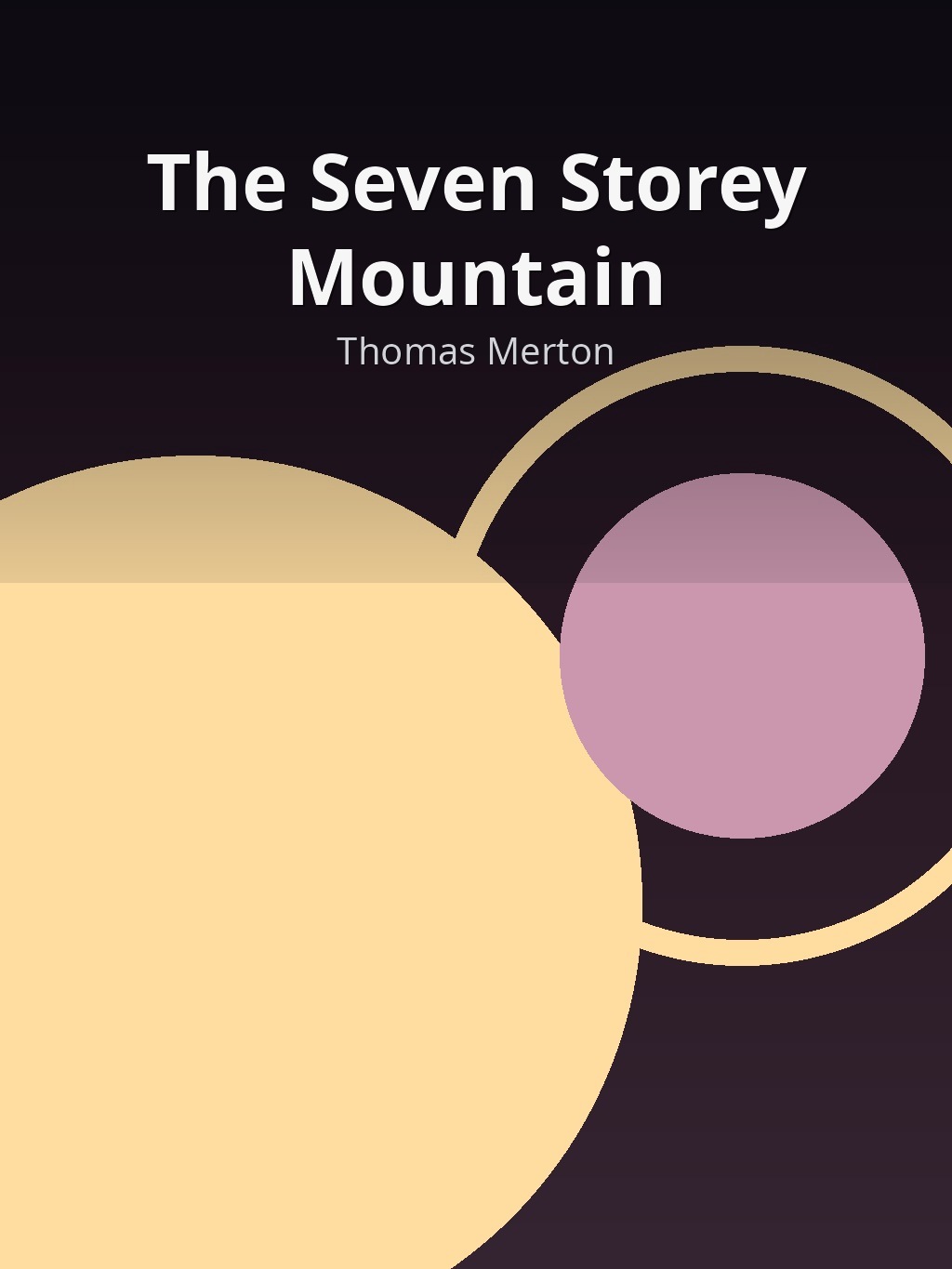 The Seven Storey Mountain by Thomas Merton book cover