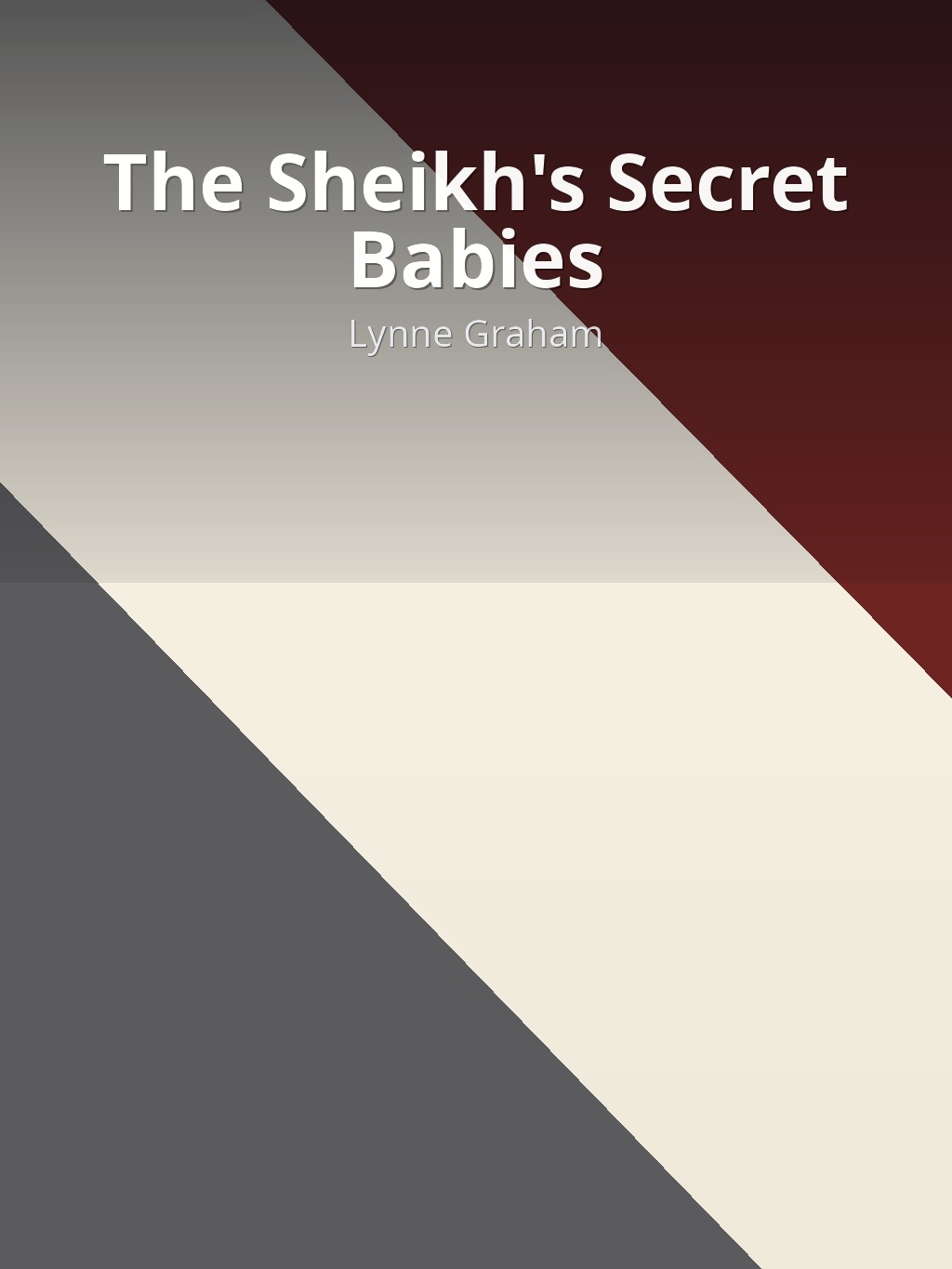 The Sheikh's Secret Babies by Lynne Graham book cover