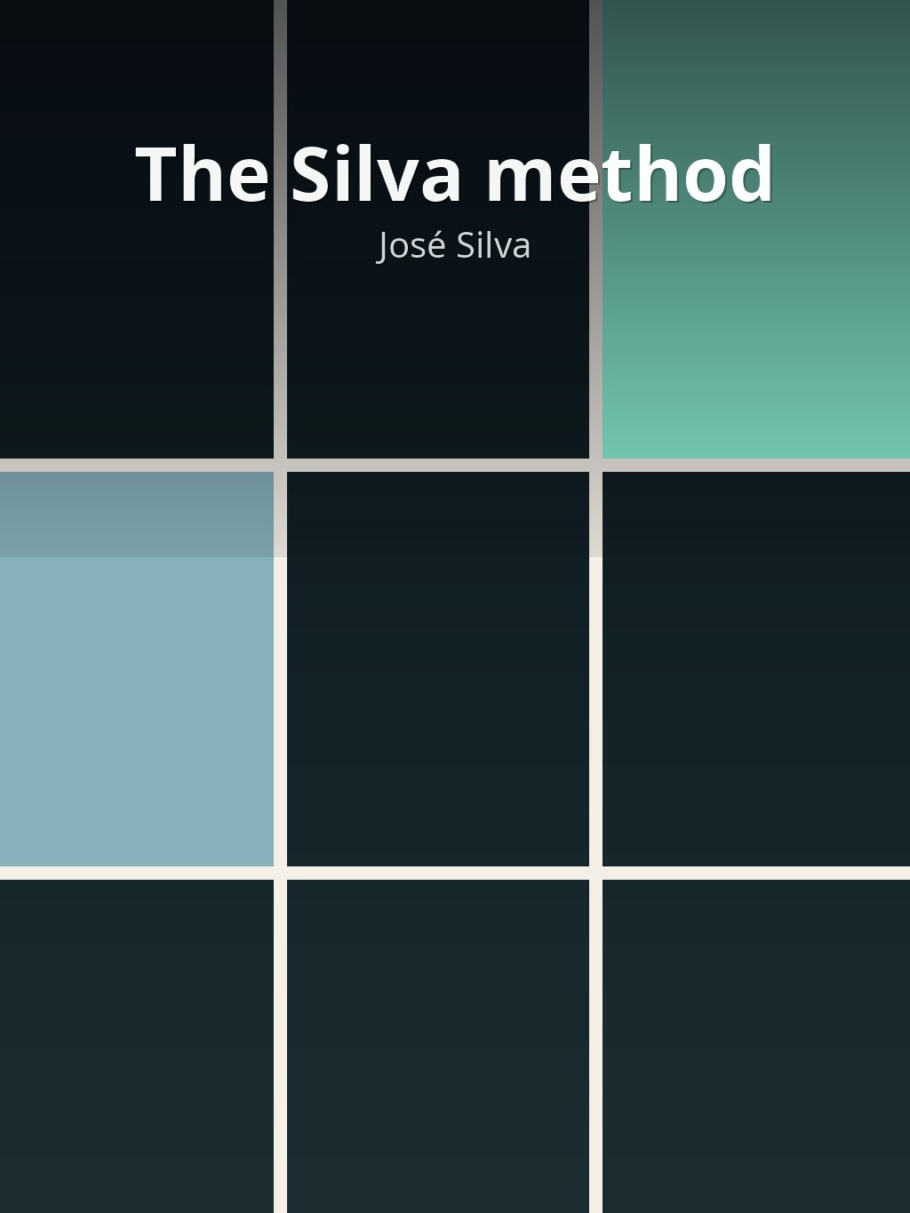 The Silva method by José Silva book cover