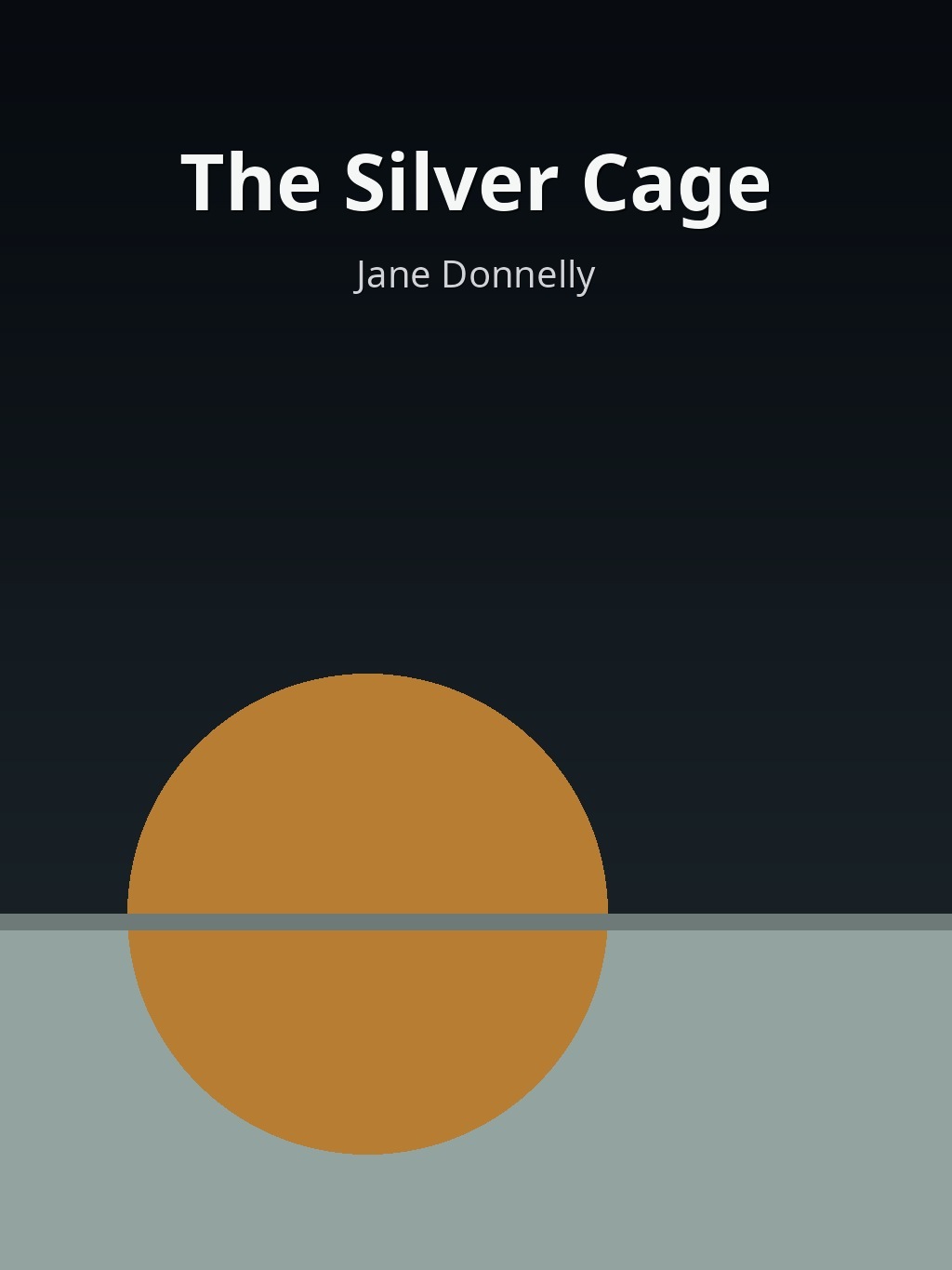 The Silver Cage by Jane Donnelly book cover
