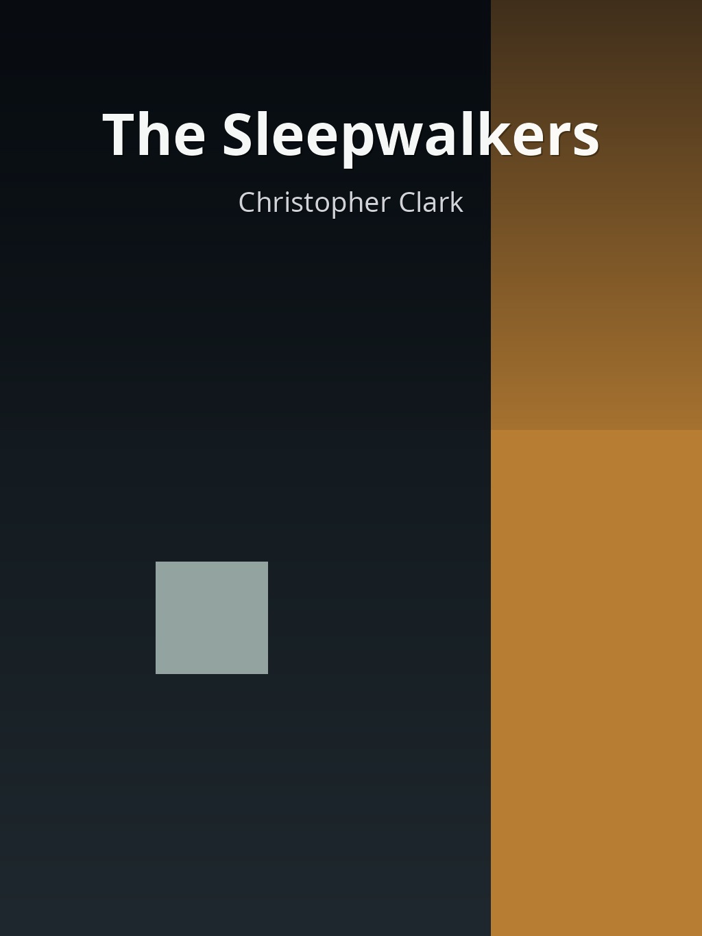 The Sleepwalkers by Christopher Clark book cover