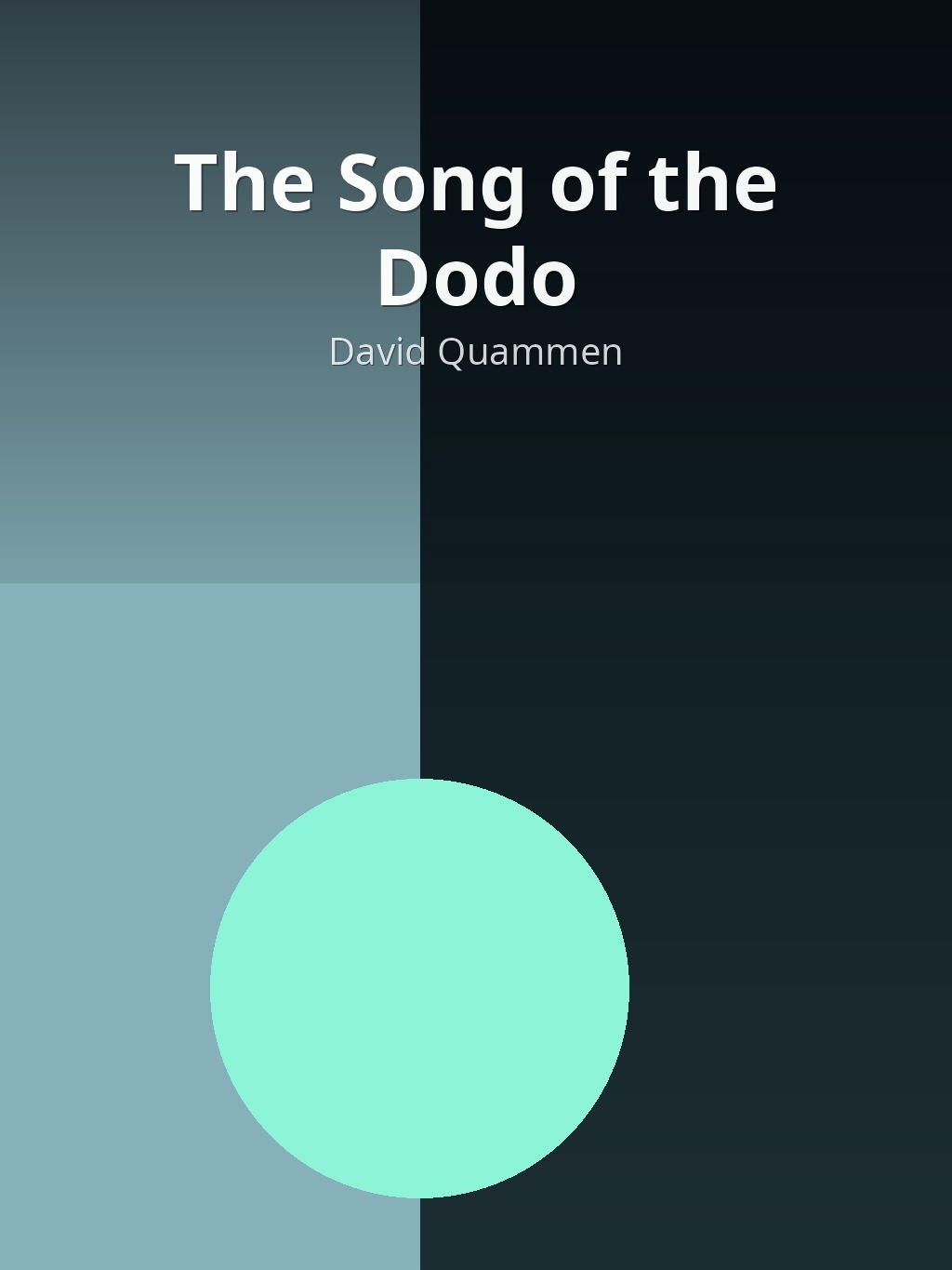 The Song of the Dodo by David Quammen book cover