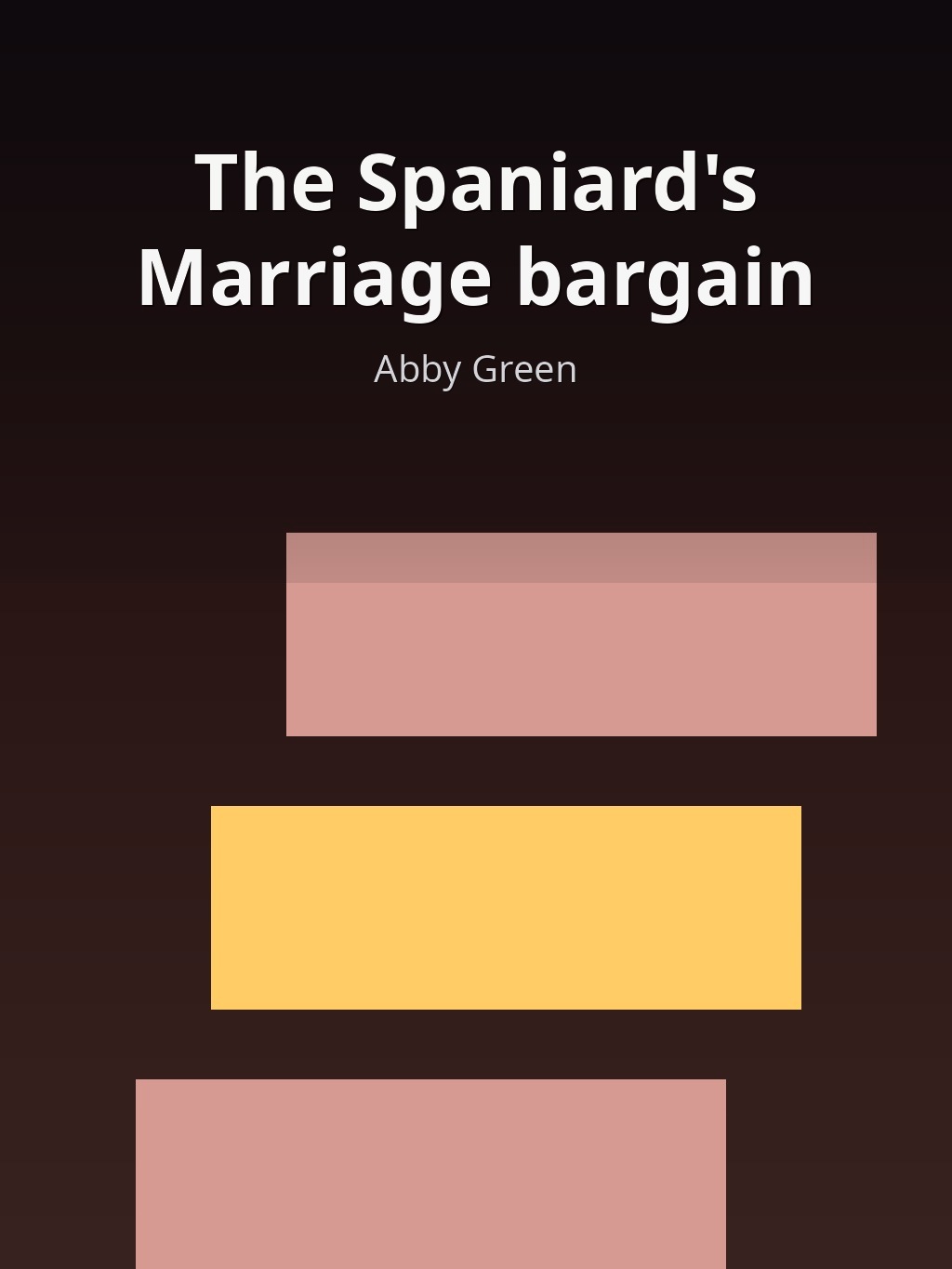 The Spaniard's Marriage bargain by Abby Green book cover