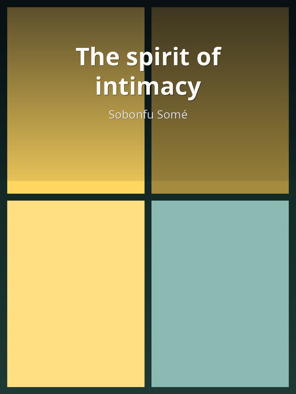 The spirit of intimacy by Sobonfu Somé book cover