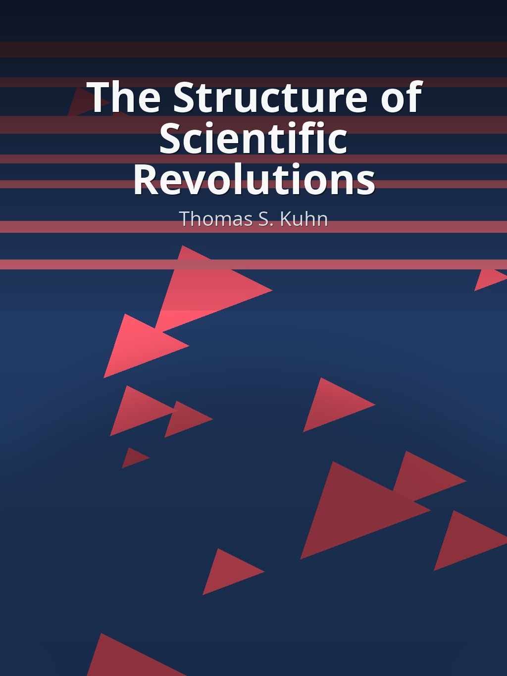 The Structure of Scientific Revolutions by Thomas S. Kuhn book cover