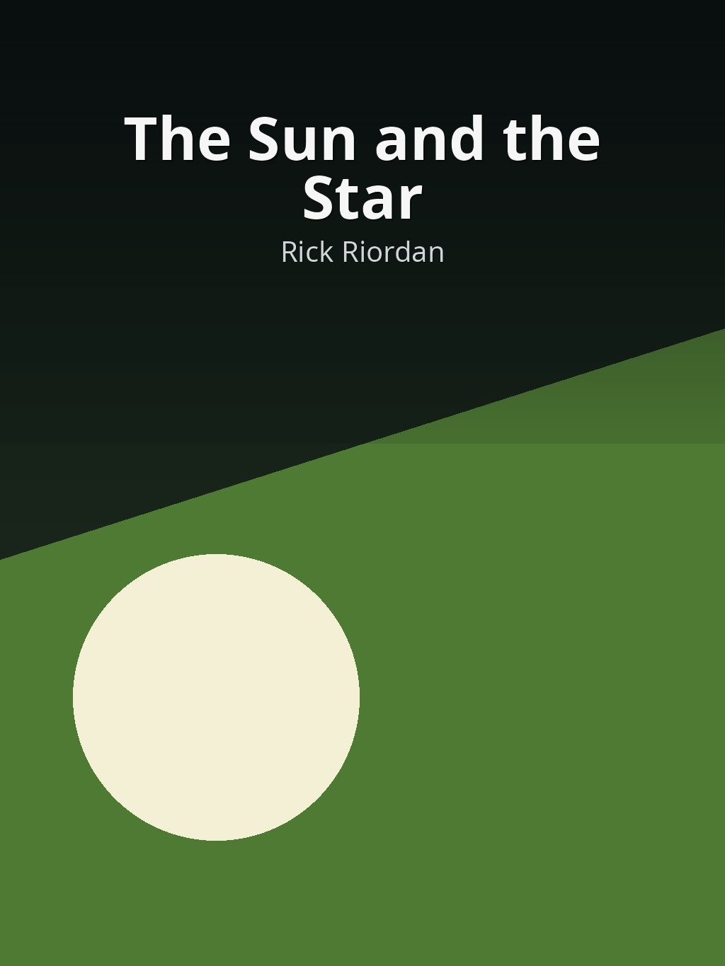 The Sun and the Star by Rick Riordan book cover