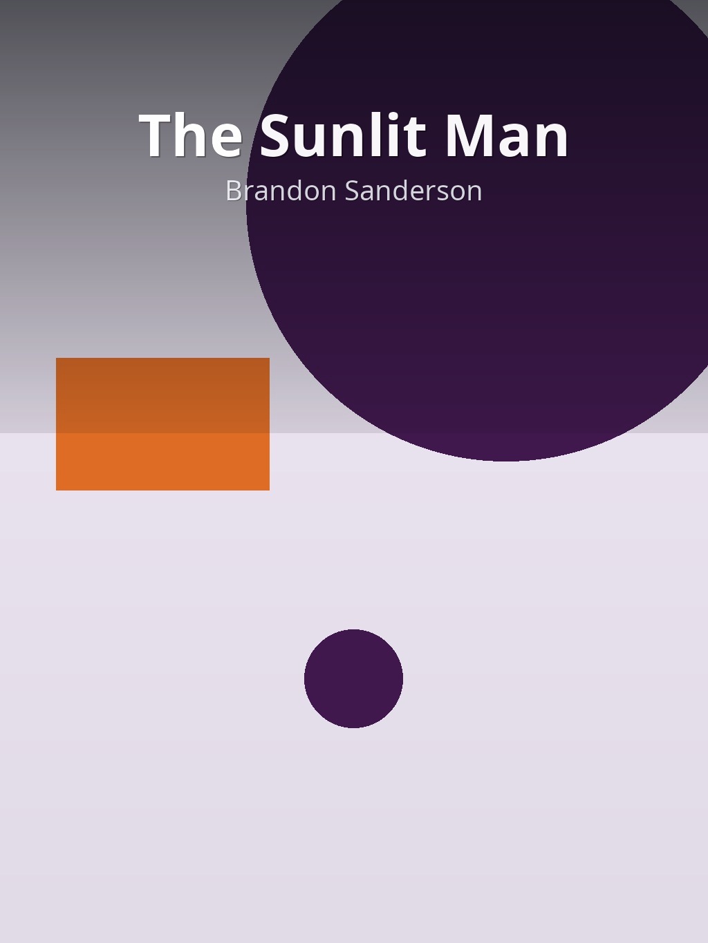 The Sunlit Man by Brandon Sanderson book cover