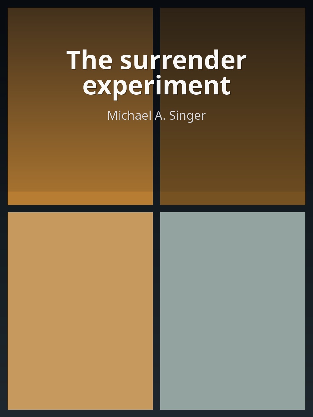 The surrender experiment by Michael A. Singer book cover