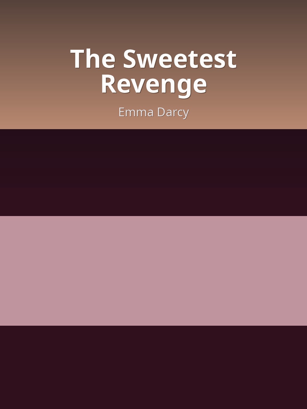 The Sweetest Revenge by Emma Darcy book cover