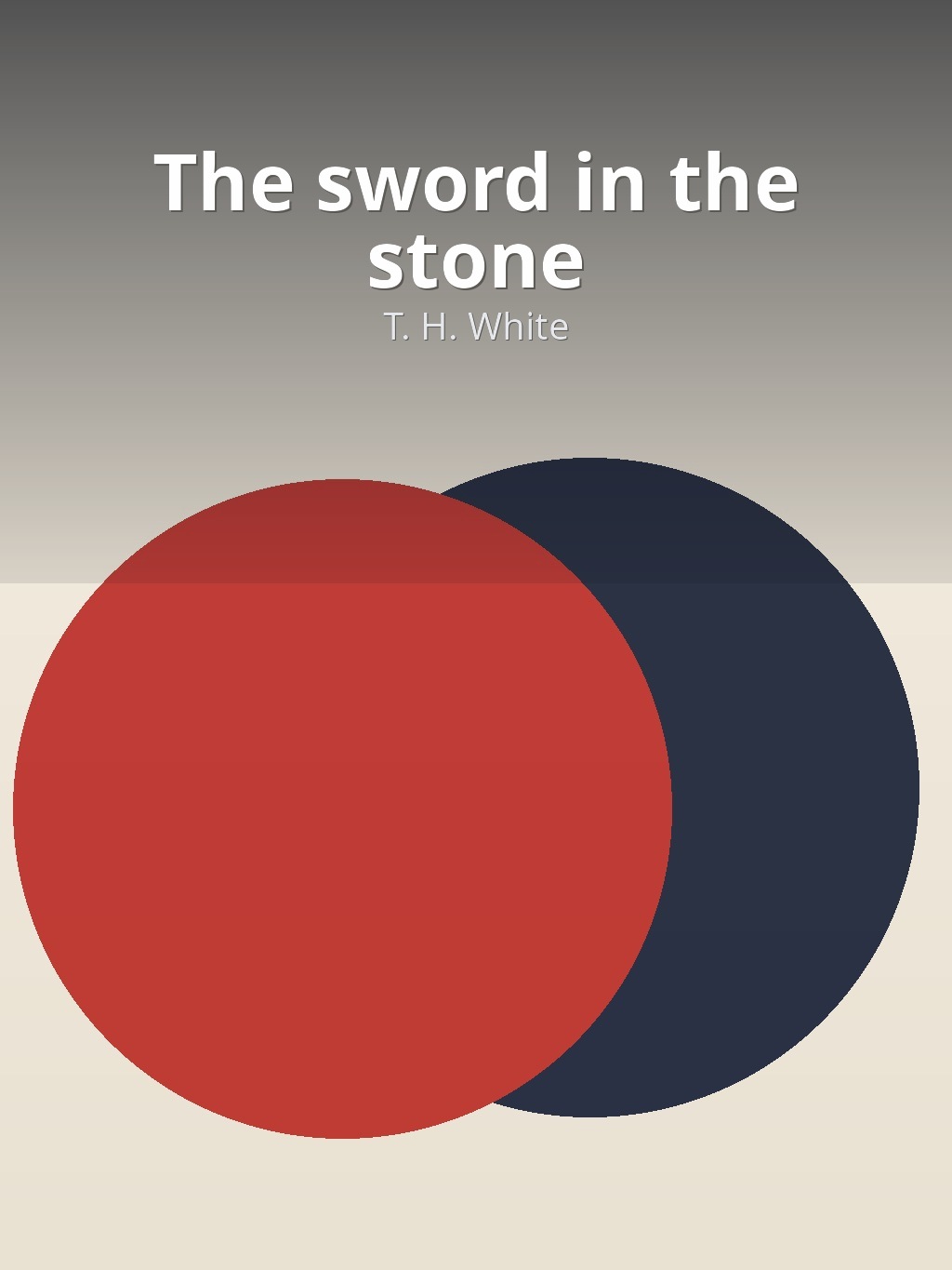 The sword in the stone by T. H. White book cover