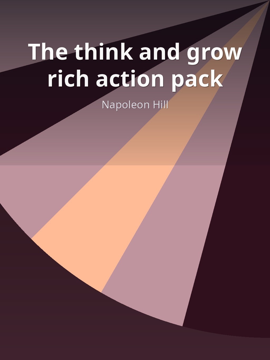 The think and grow rich action pack by Napoleon Hill book cover