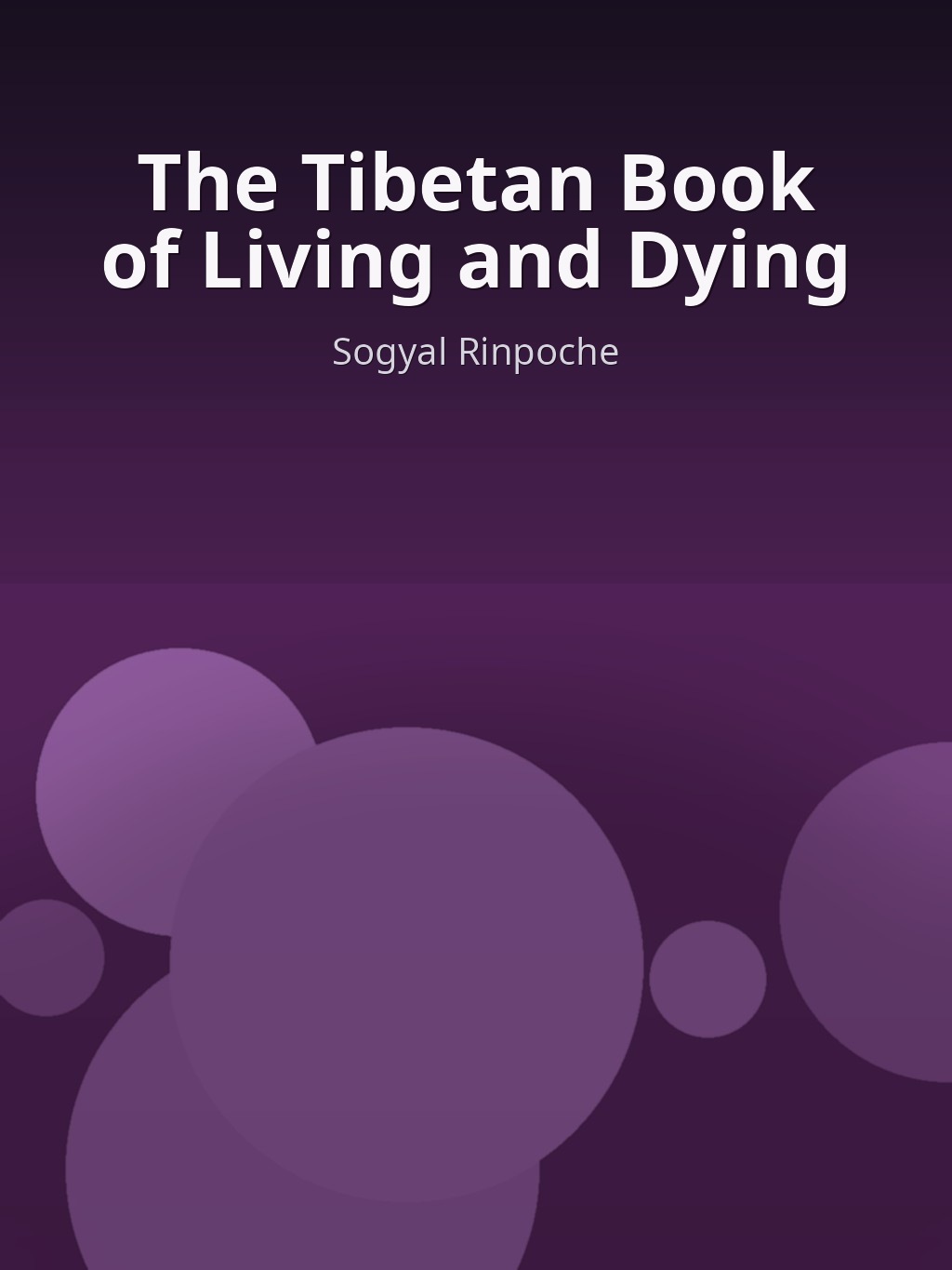 The Tibetan Book of Living and Dying by Sogyal Rinpoche book cover