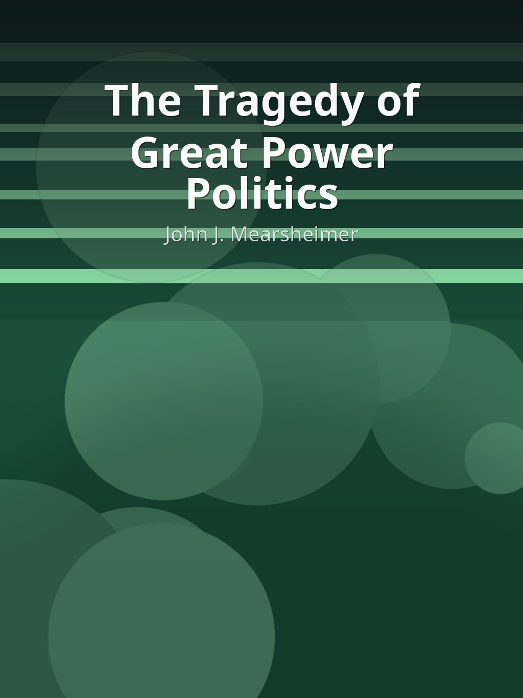 The Tragedy of Great Power Politics by John J. Mearsheimer book cover