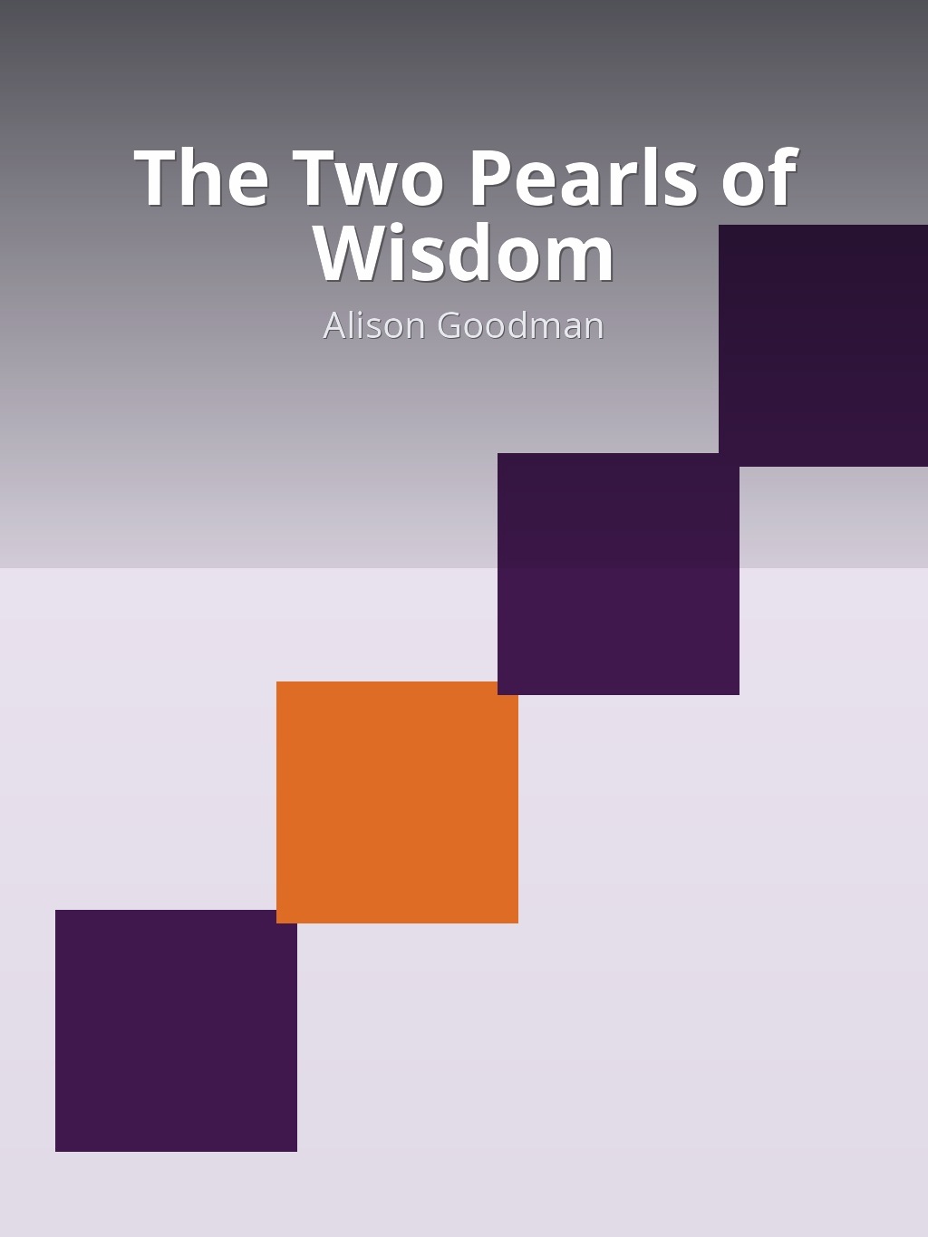 The Two Pearls of Wisdom by Alison Goodman book cover