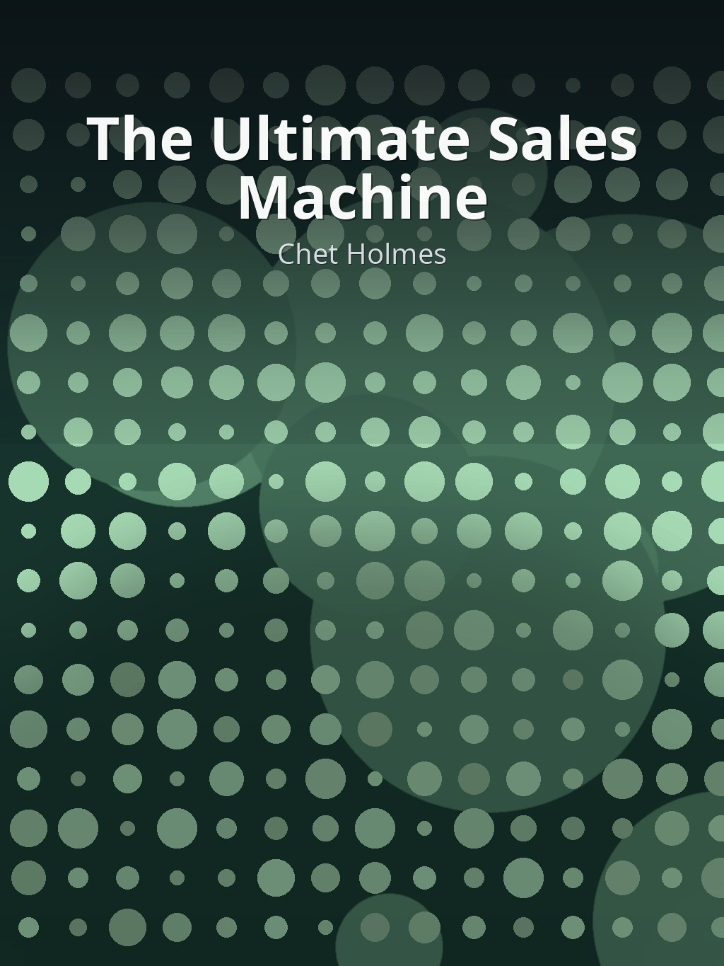 The Ultimate Sales Machine by Chet Holmes book cover