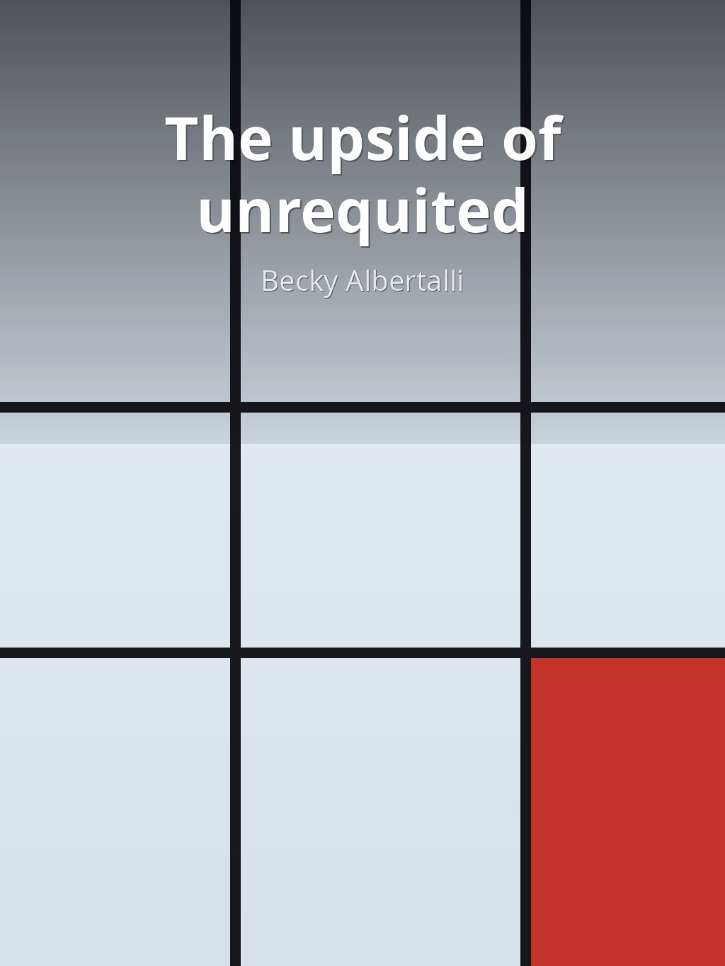 The upside of unrequited by Becky Albertalli book cover