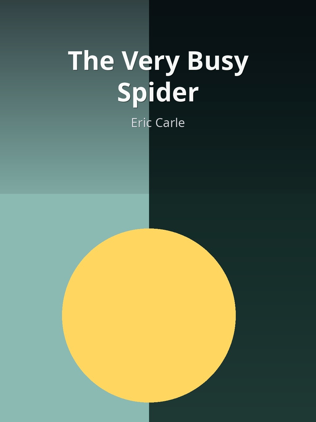 The Very Busy Spider by Eric Carle book cover