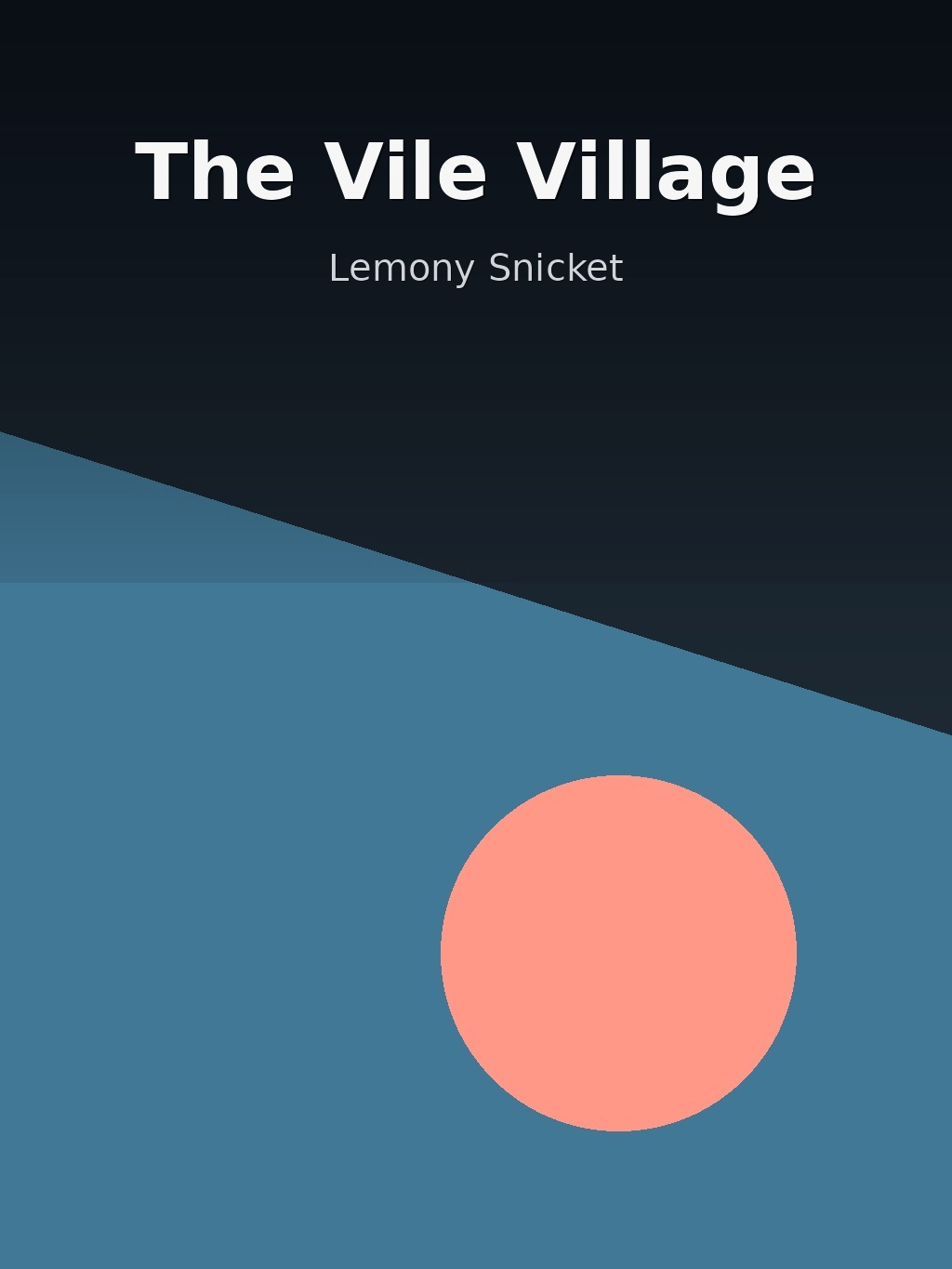 The Vile Village by Lemony Snicket book cover