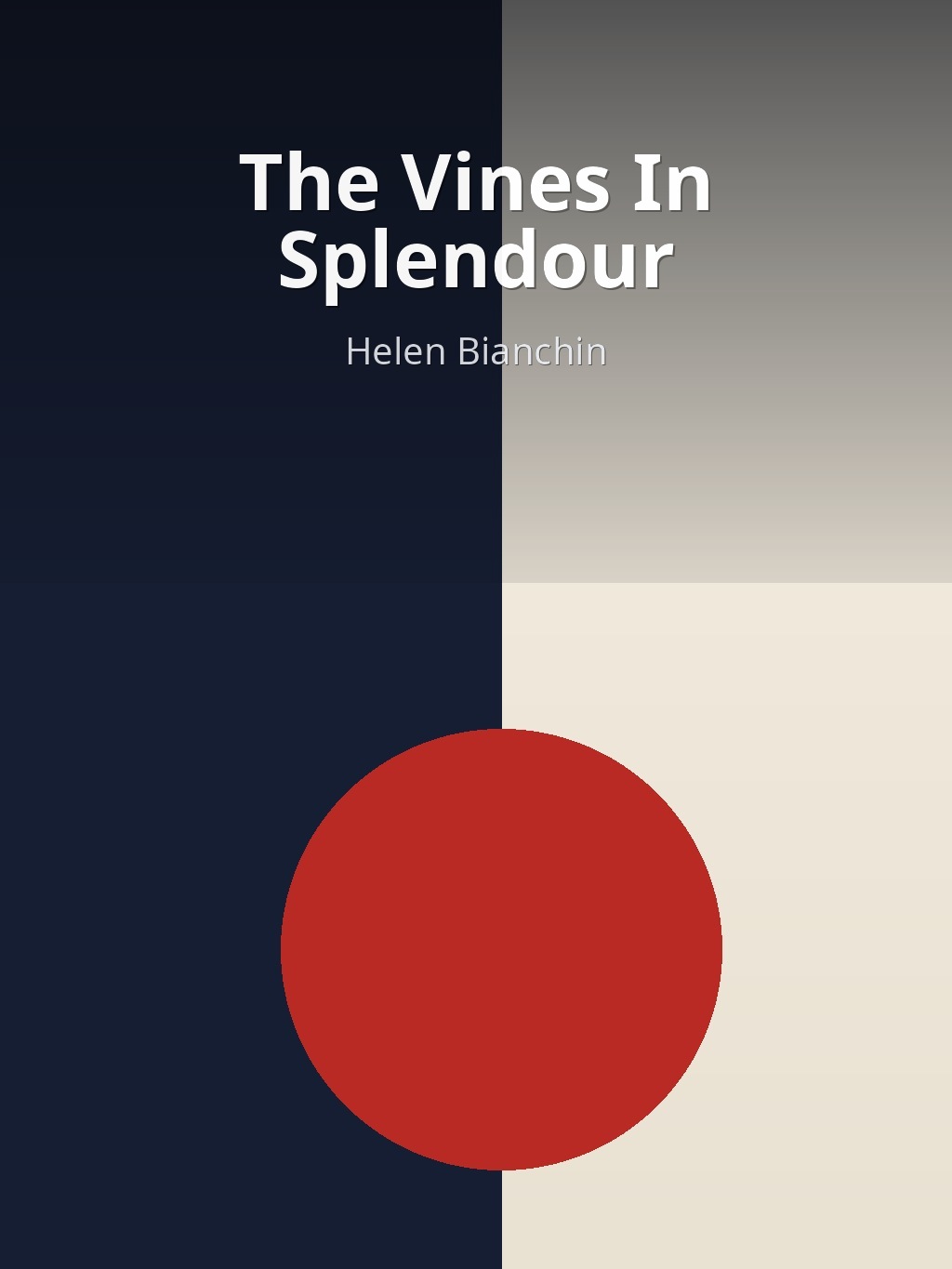 The Vines In Splendour by Helen Bianchin book cover