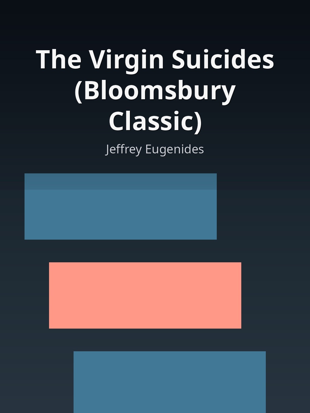 The Virgin Suicides (Bloomsbury Classic) by Jeffrey Eugenides book cover