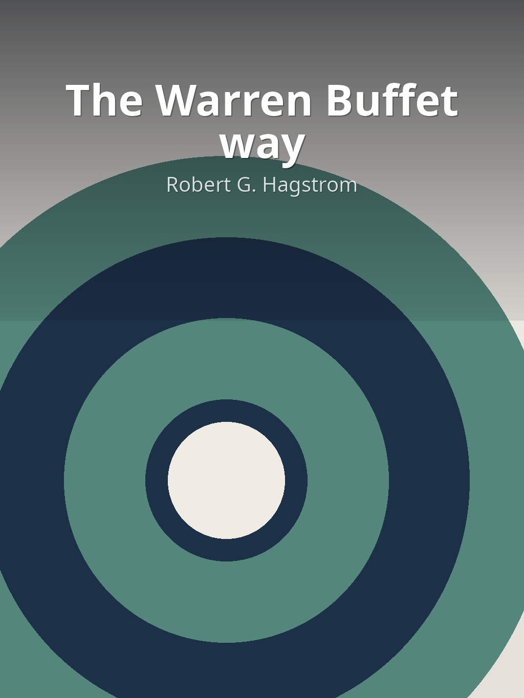 The Warren Buffet way by Robert G. Hagstrom book cover