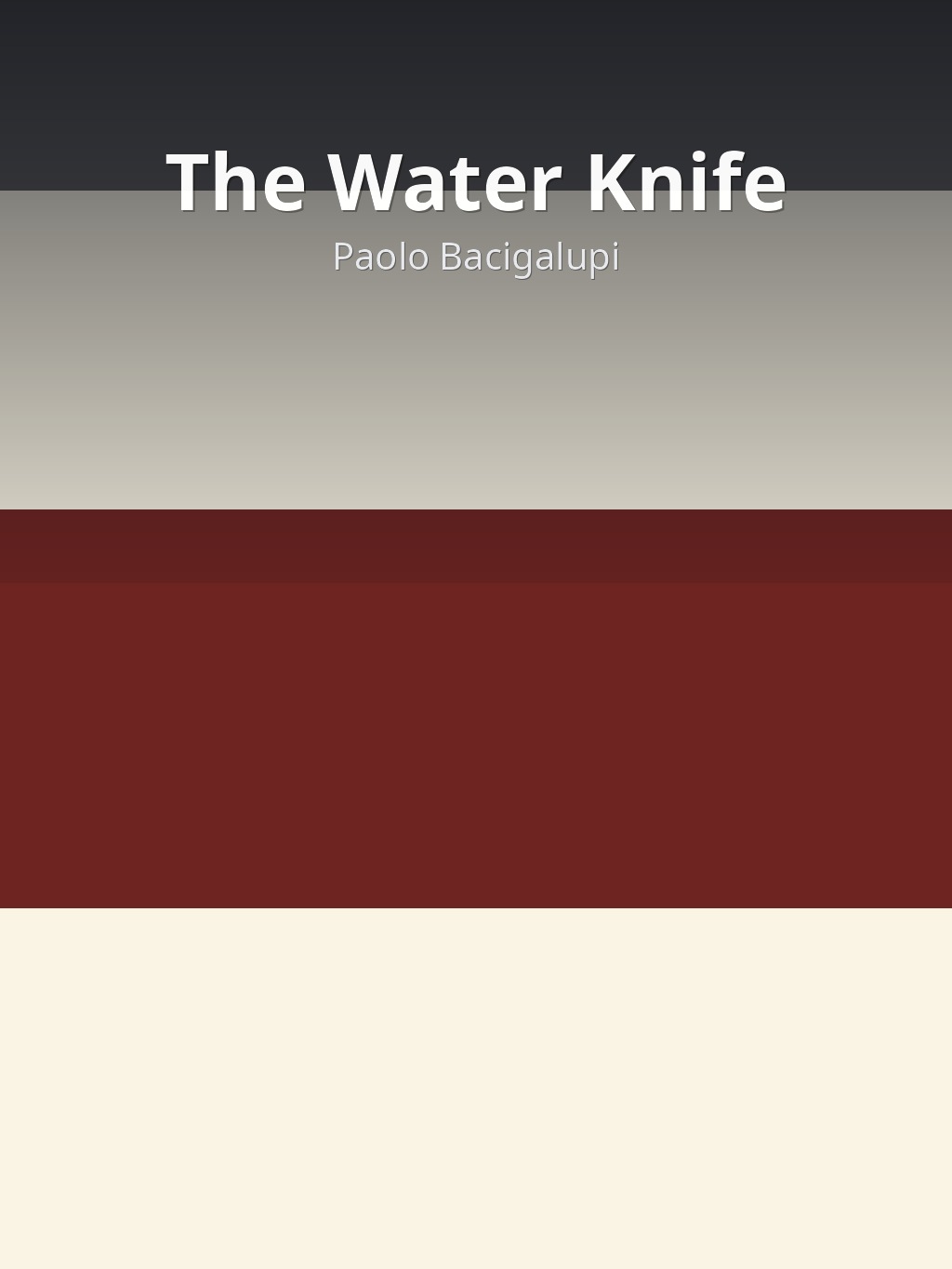 The Water Knife by Paolo Bacigalupi book cover