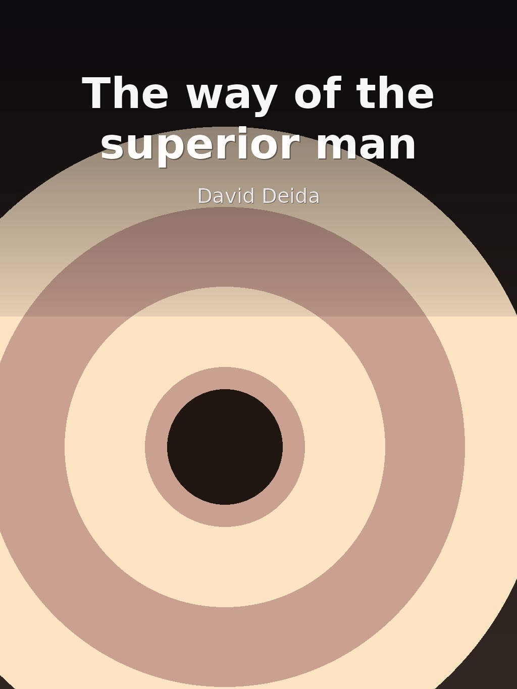 The way of the superior man by David Deida book cover
