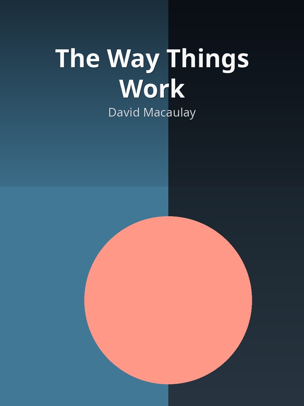 The Way Things Work by David Macaulay book cover