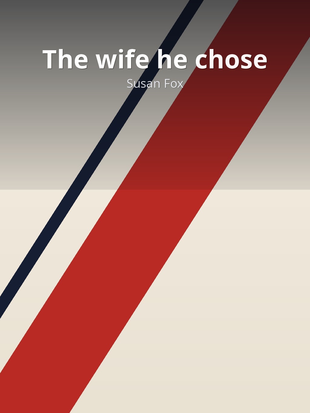 The wife he chose by Susan Fox book cover